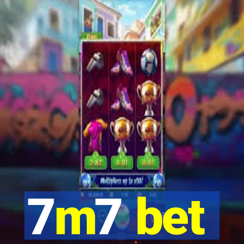 7m7 bet